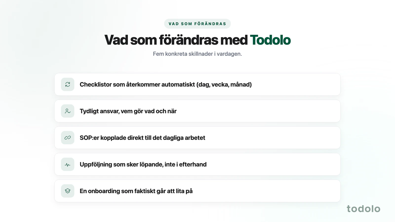Vad som förändras när restauranger byter till Todolo: från spridda verktyg och vanor till tydliga rutiner och kontinuerlig uppföljning